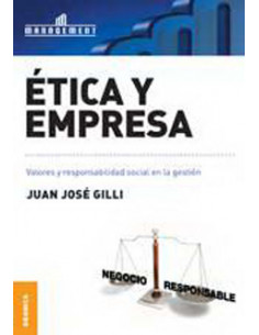 Etica Y Empresa
*valores Y Responsabilidad Social En La Gestion