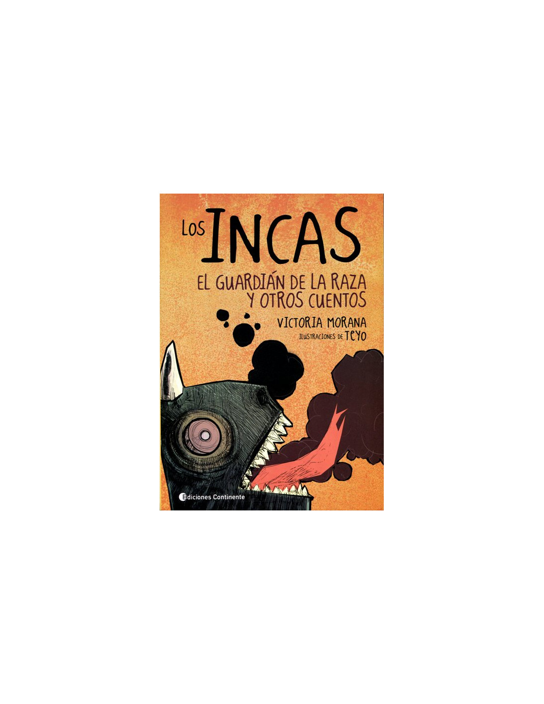 Los Incas *el Guardian De La Raza Y Otros Cuentos