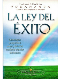 La Ley Del Exito
*como Lograr La Prosperidad, Salud Y Felicidad Mediante El Poder Del Espiritu